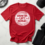 Show Up Lift Repeat Dark Tee