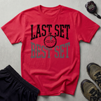 Last Set Best Set Workout Gym T-Shirt