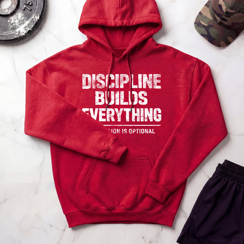 Discipline Builds Everything Graphic Hoodie