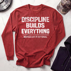 Discipline Builds Everything Long Sleeve Gym Tee