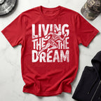 Living The Dream Running Gym T-Shirt