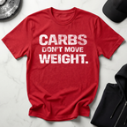Carbs Dont Move Weight Dark Tee