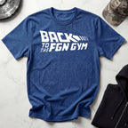 Back to Gym Future Gym T-Shirt