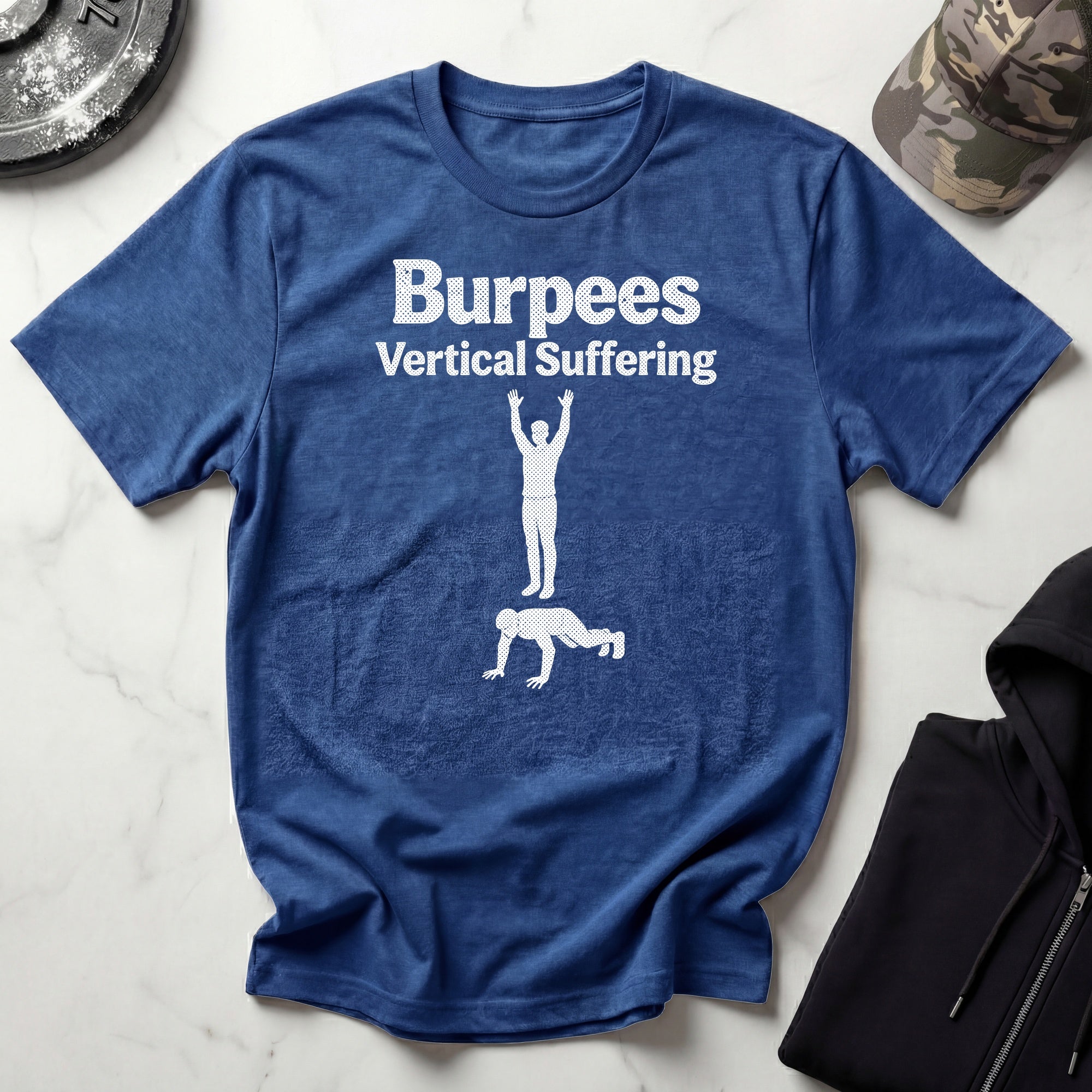 Burpees Vertical Suffering Workout Gym T-Shirt