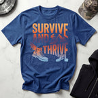 Survive And Thrive Hiking T-Shirt
