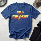 Boxing Train Explosive Gym T-Shirt