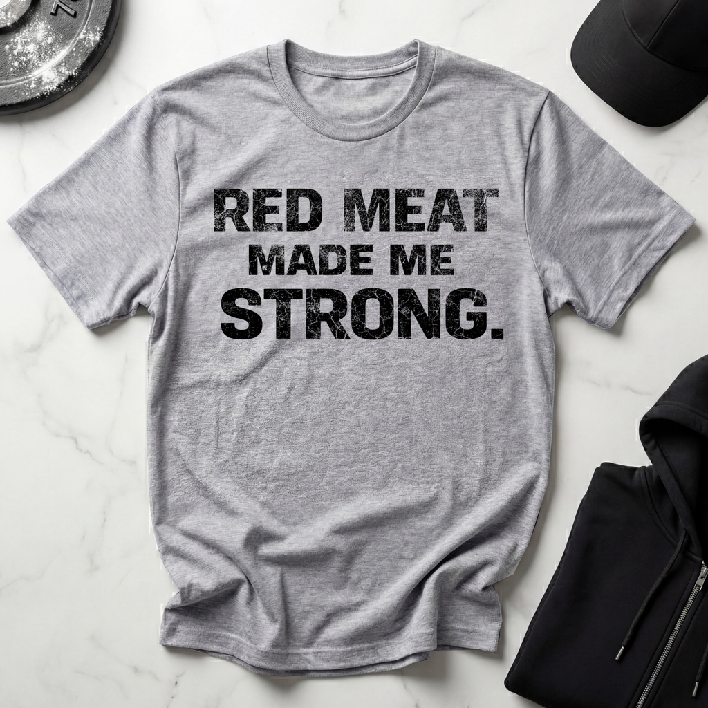 Red Meat Made Me Strong Light Tee
