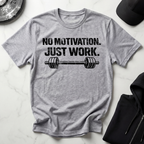 No Motivation Just Work Light Tee