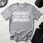 Carbs Dont Move Weight Dark Tee