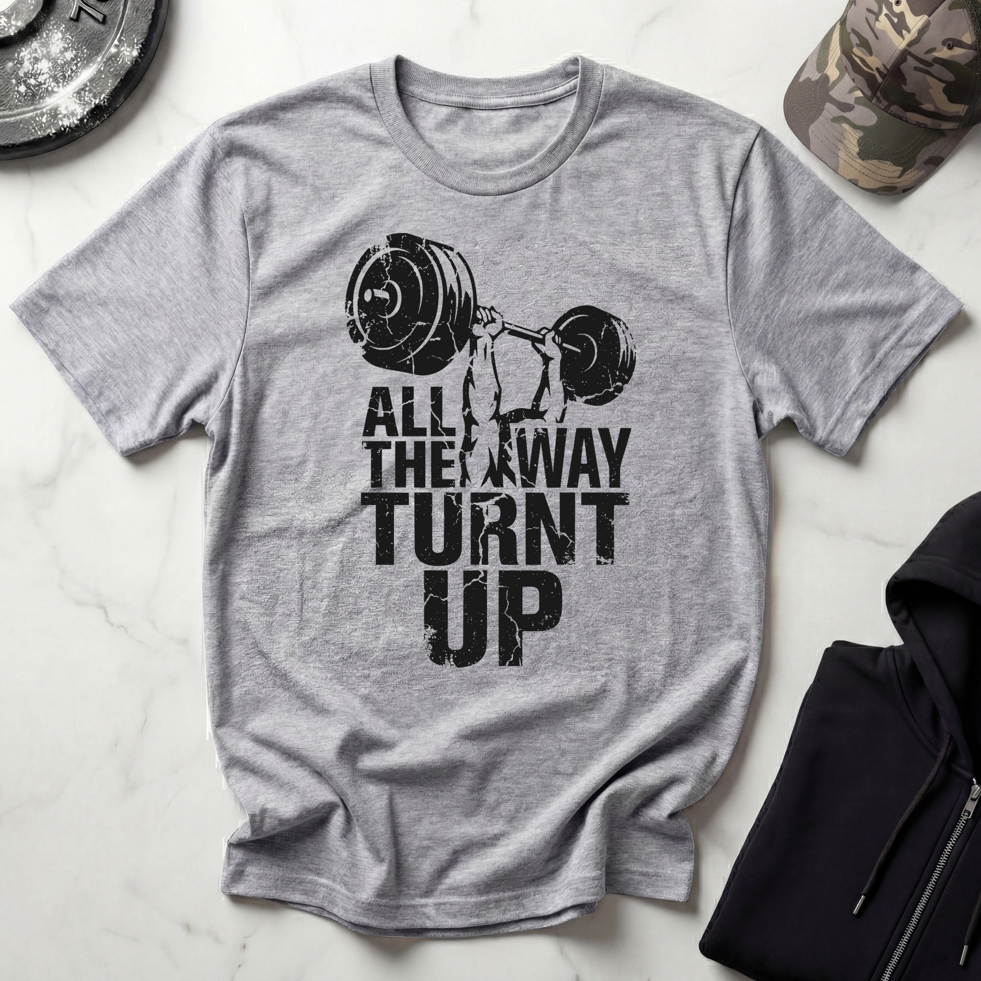 All The Way Turnt Up Vintage Gym T-Shirt