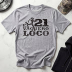 El Vaquero Loco 21 Mile Run Gym Tee