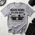 Hard Work Pays Off Light Tee