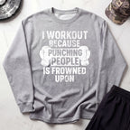 I Work Out Cozy Crewneck Gym Sweatshirt