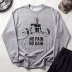 No Pain No Gain Cozy Gym Crewneck Sweatshirt