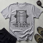 Home Is Where The Rack Is Gymwear T-Shirt