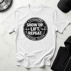 Show Up Lift Repeat Light Tee