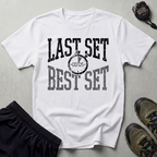 Last Set Best Set Workout Gym T-Shirt