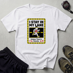I Stay In My Lane Running Gym T-Shirt