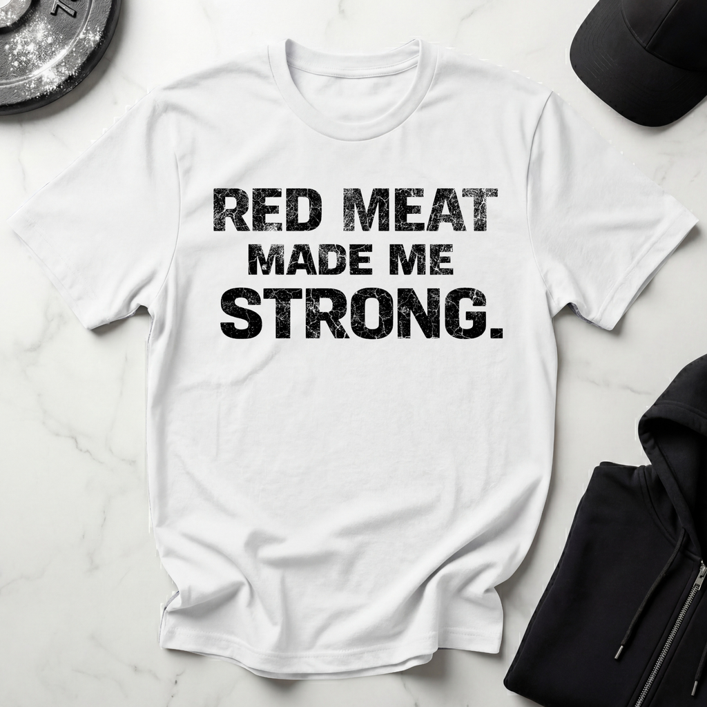 Red Meat Made Me Strong Light Tee