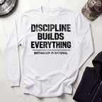 Discipline Builds Everything Grunge Long Sleeve Gym Tee