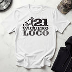 El Vaquero Loco 21 Mile Run Gym Tee