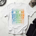 Roxzone Veteran Pacing Stategy Panic Gym T-Shirt