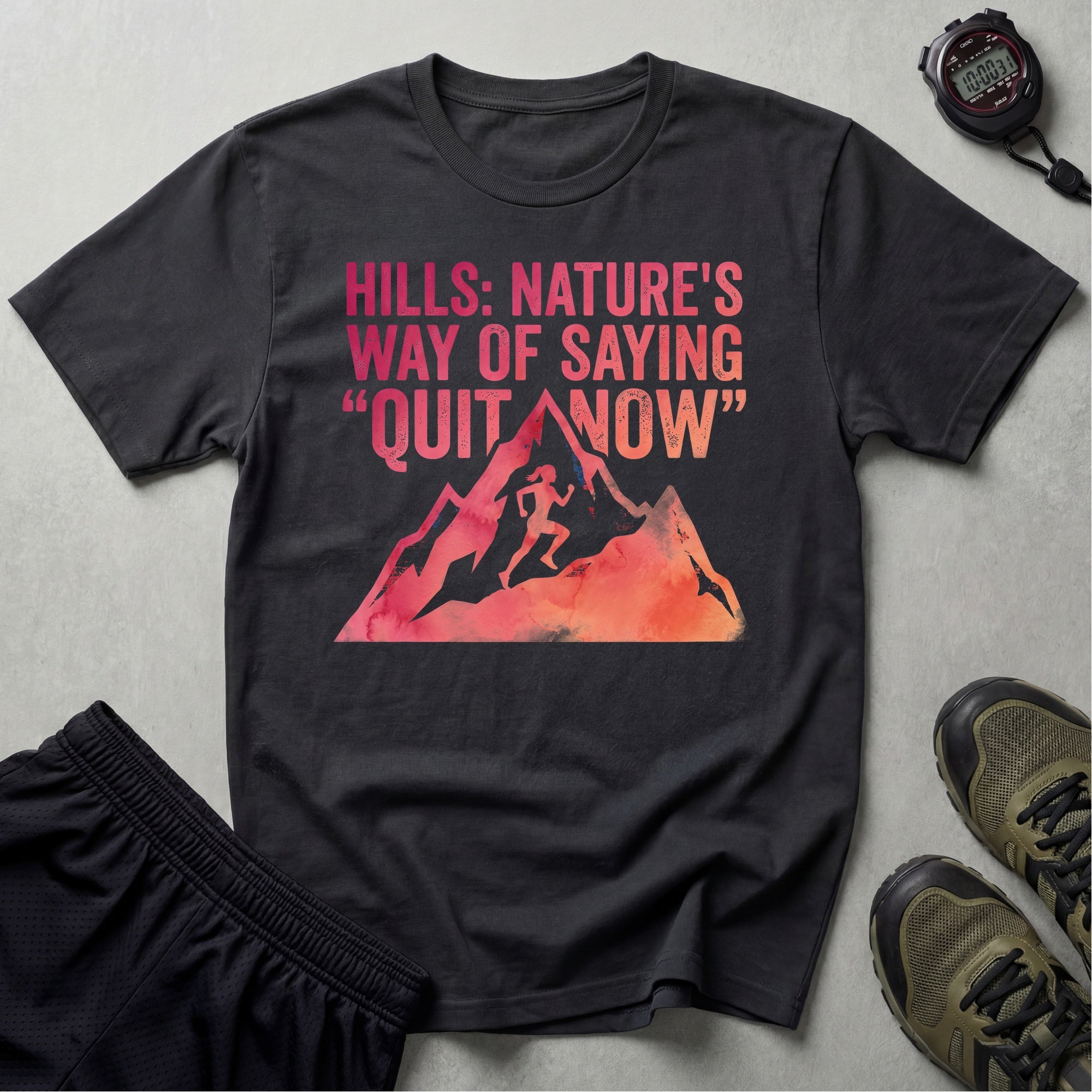Trail Running Hills Nature Saying Quit Gymwear T-Shirt