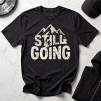 Still Going Hiker Gym T-Shirt