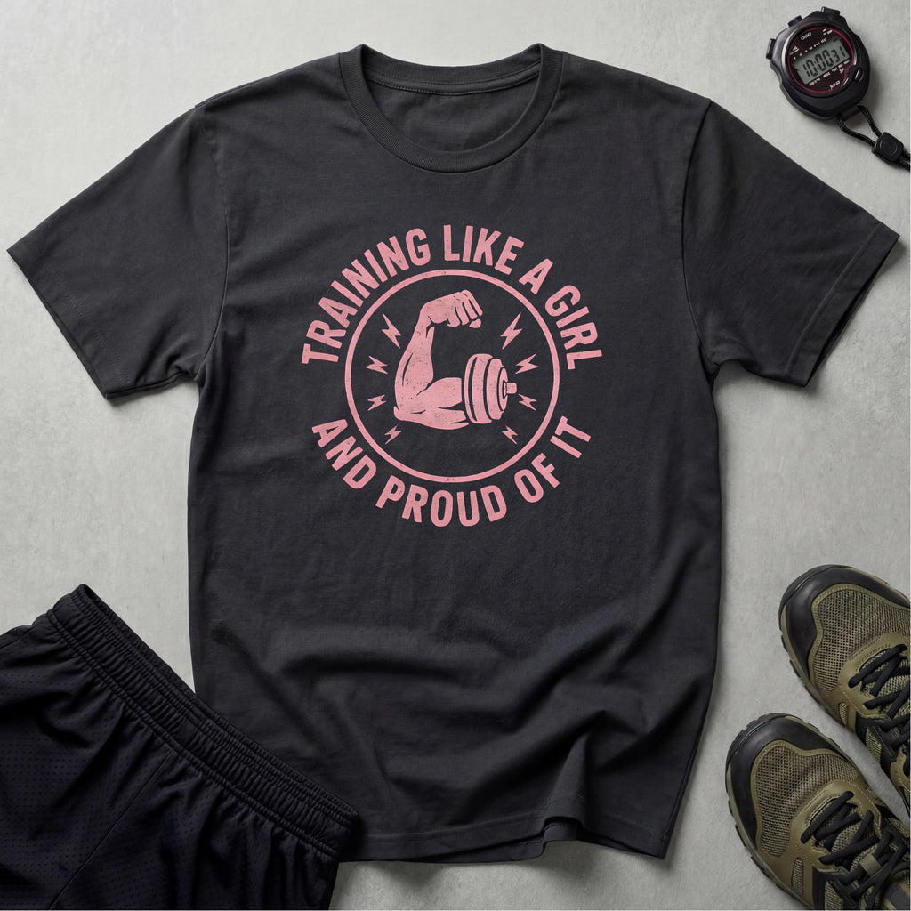 Training Like a Girl T-Shirt