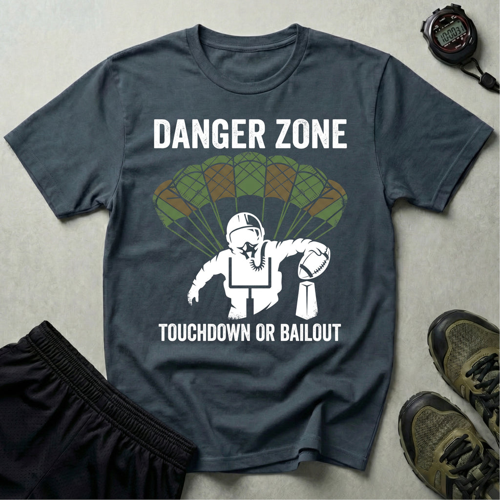 Gridiron Danger Zone Touchdown or Bail Gym T-Shirt