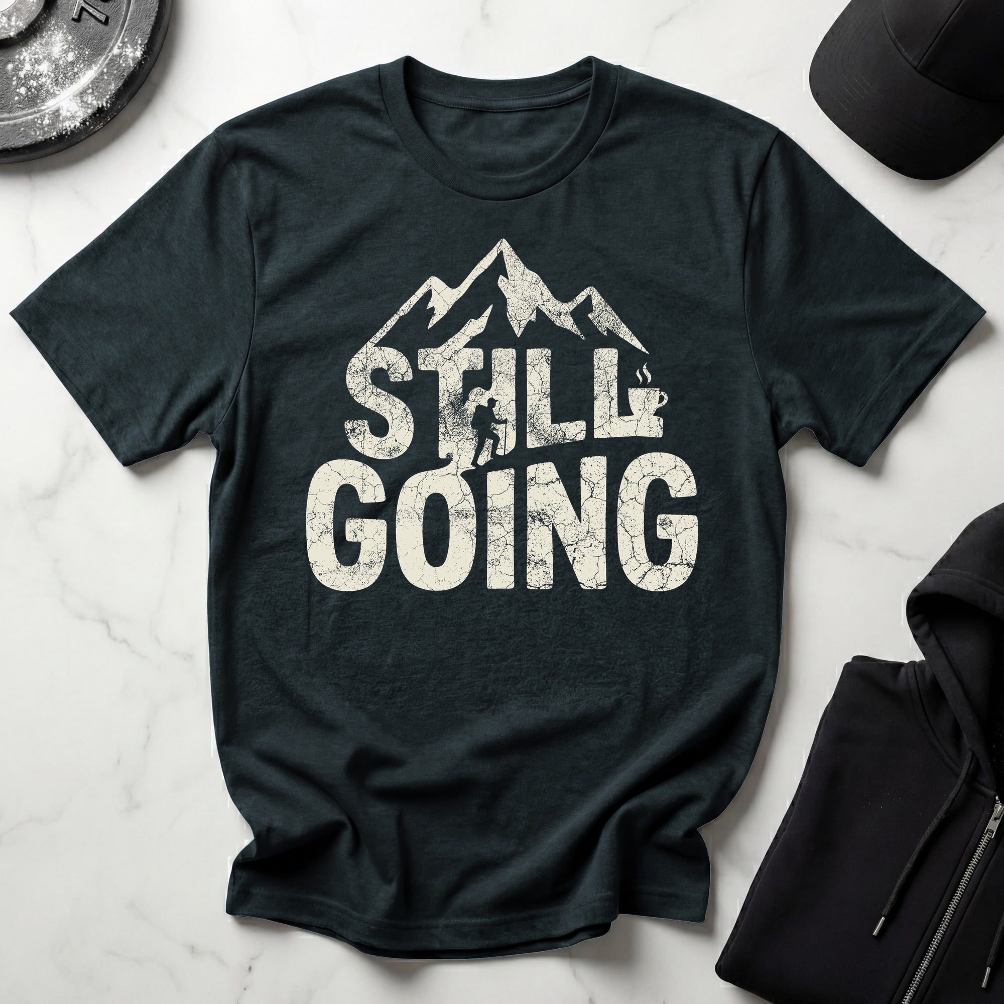 Still Going Hiker Gym T-Shirt