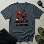 Discipline Breaks Barriers T-Shirt