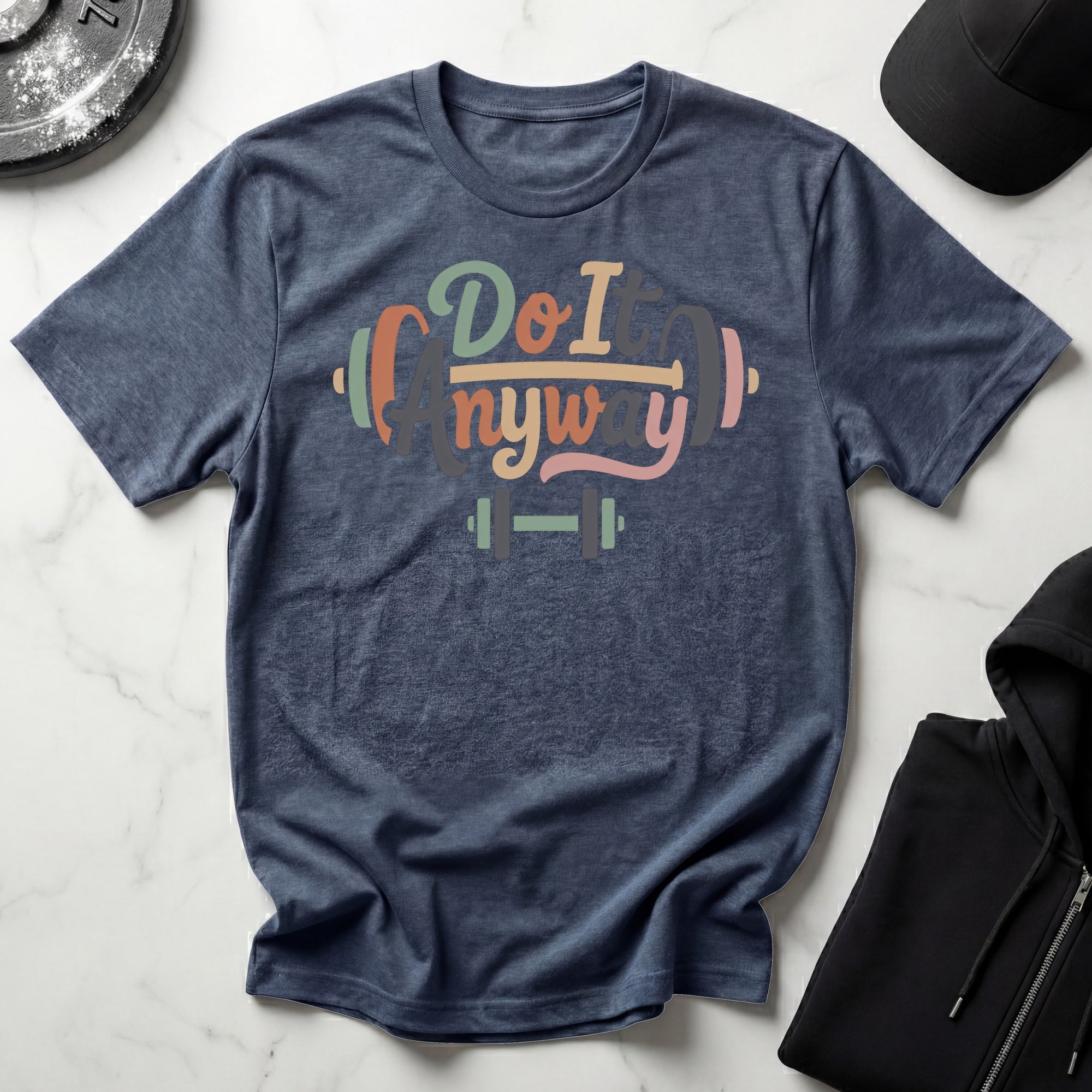 Do It Anyway Gym Tee Shirt
