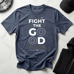 Fight The Good Fight Gym Tee Shirt