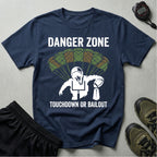 Gridiron Danger Zone Touchdown or Bail Gym T-Shirt