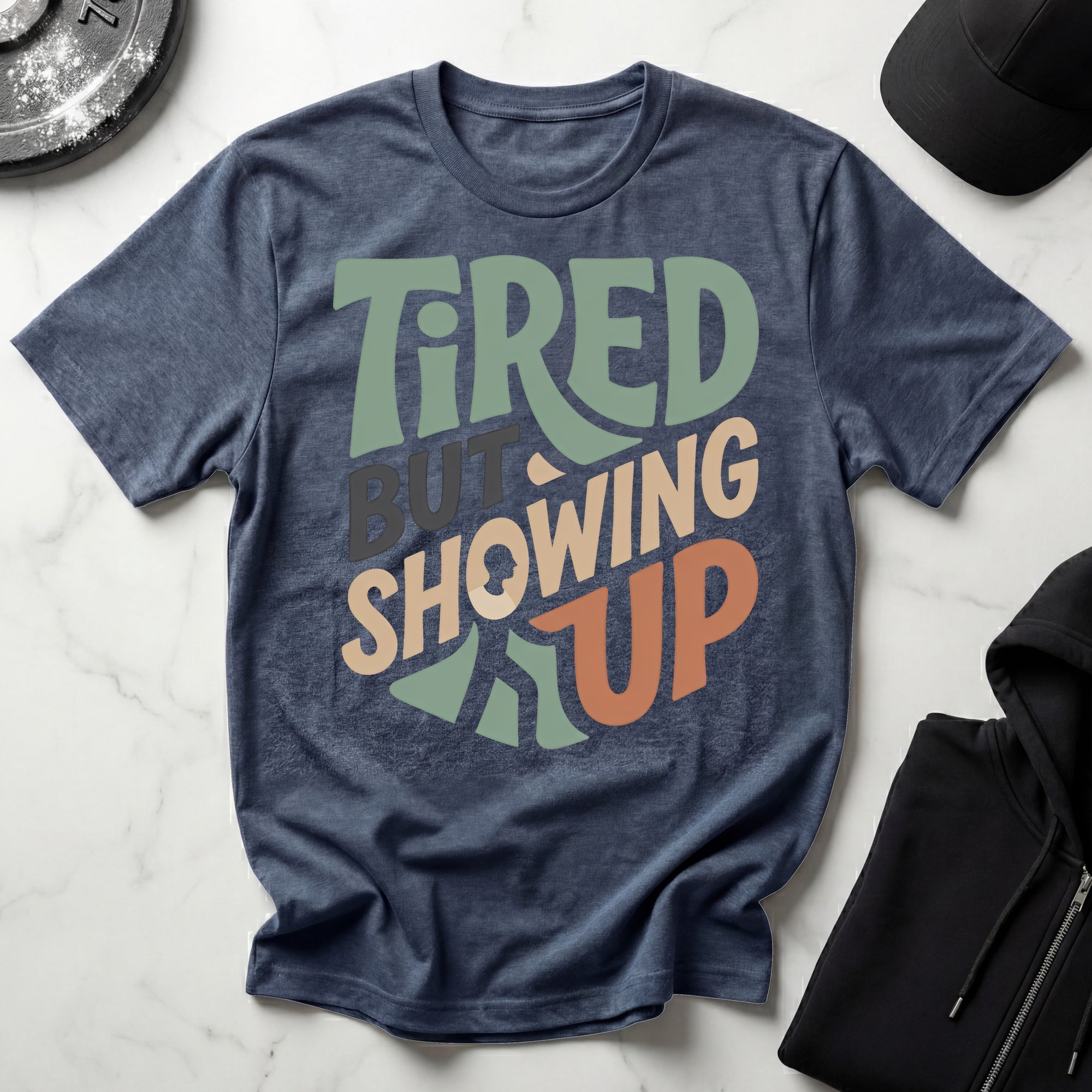 Showing Up Gym T-Shirt