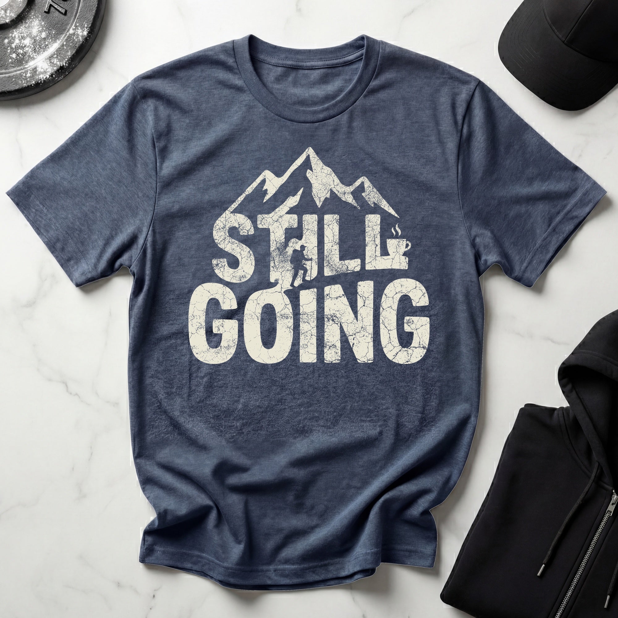 Still Going Hiker Gym T-Shirt