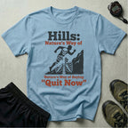 Cross Country Hills Quit Now Gym T-Shirt
