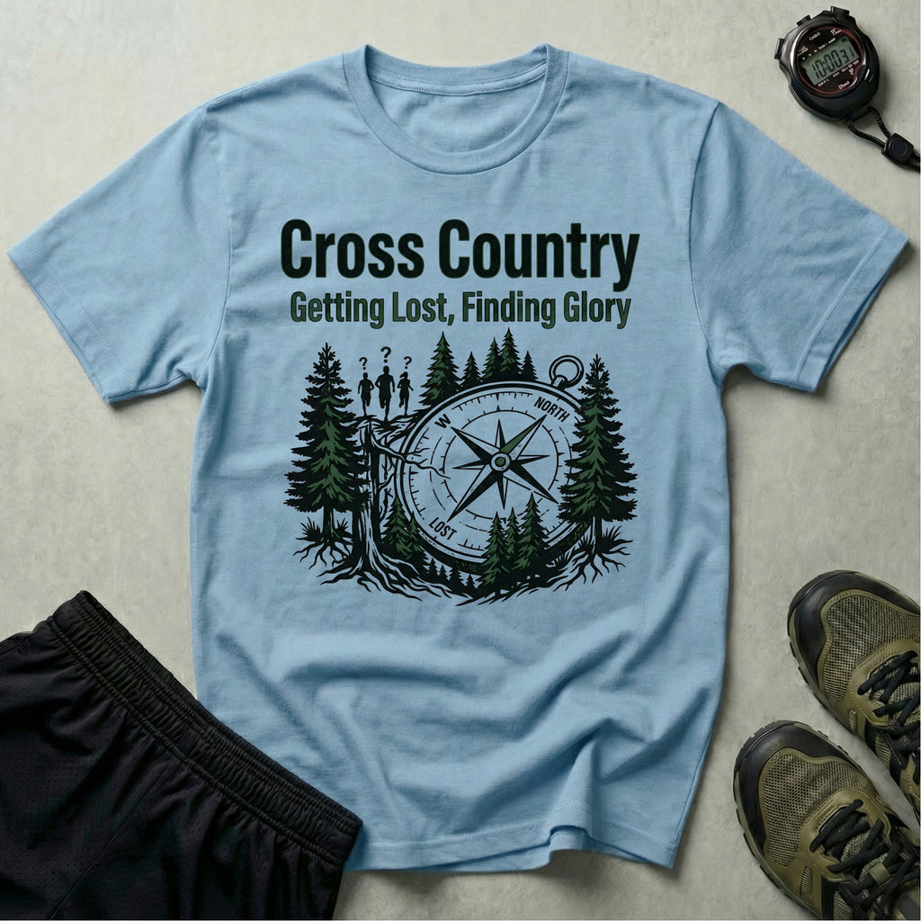 Cross Country Getting Lost Finding Glory Gym T-Shirt