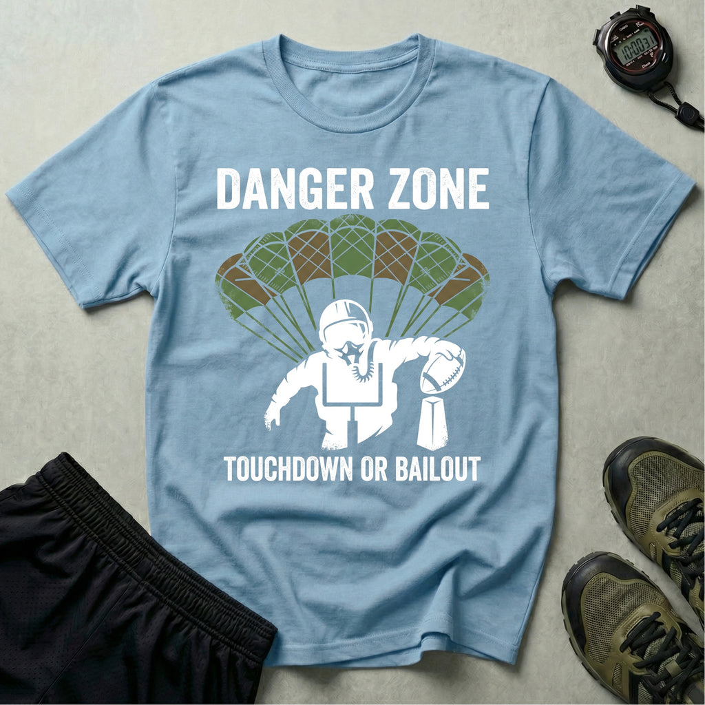 Gridiron Danger Zone Touchdown or Bail Gym T-Shirt