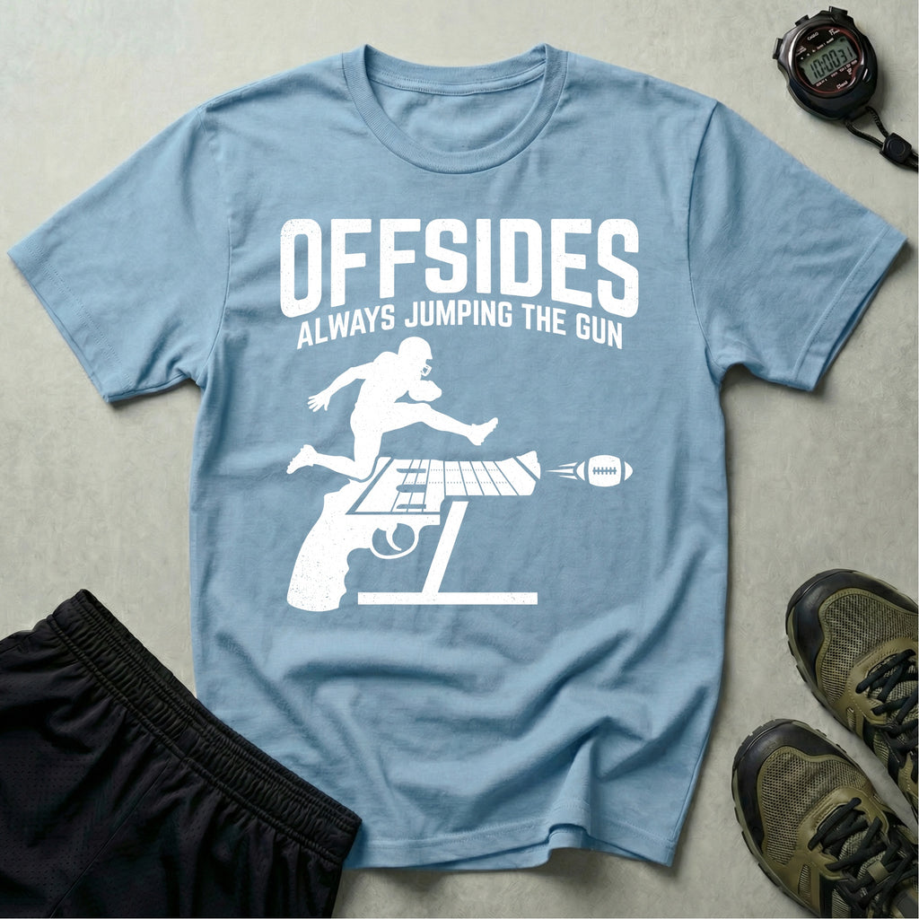 Gridiron Offsides Always Jump The Gun Gym T-Shirt