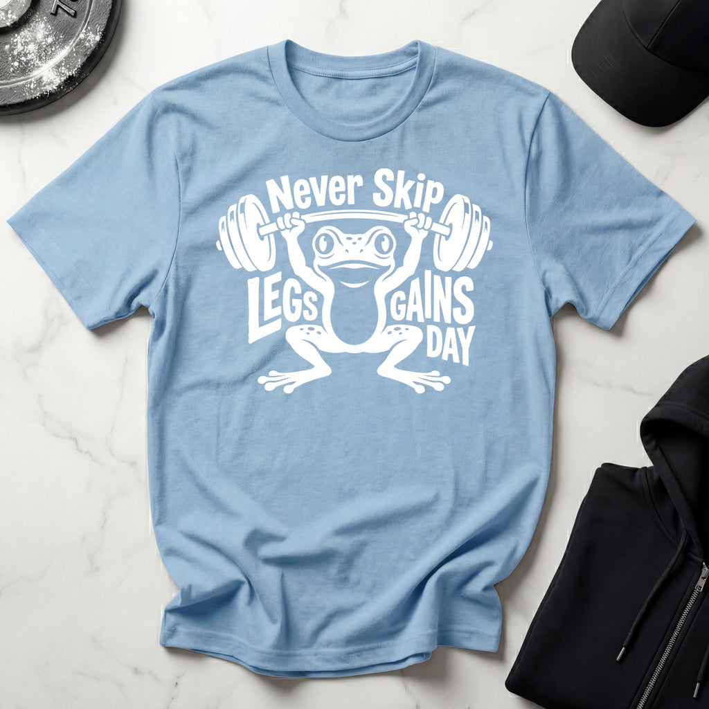 Never Skip Leg Day white Gym T-Shirt