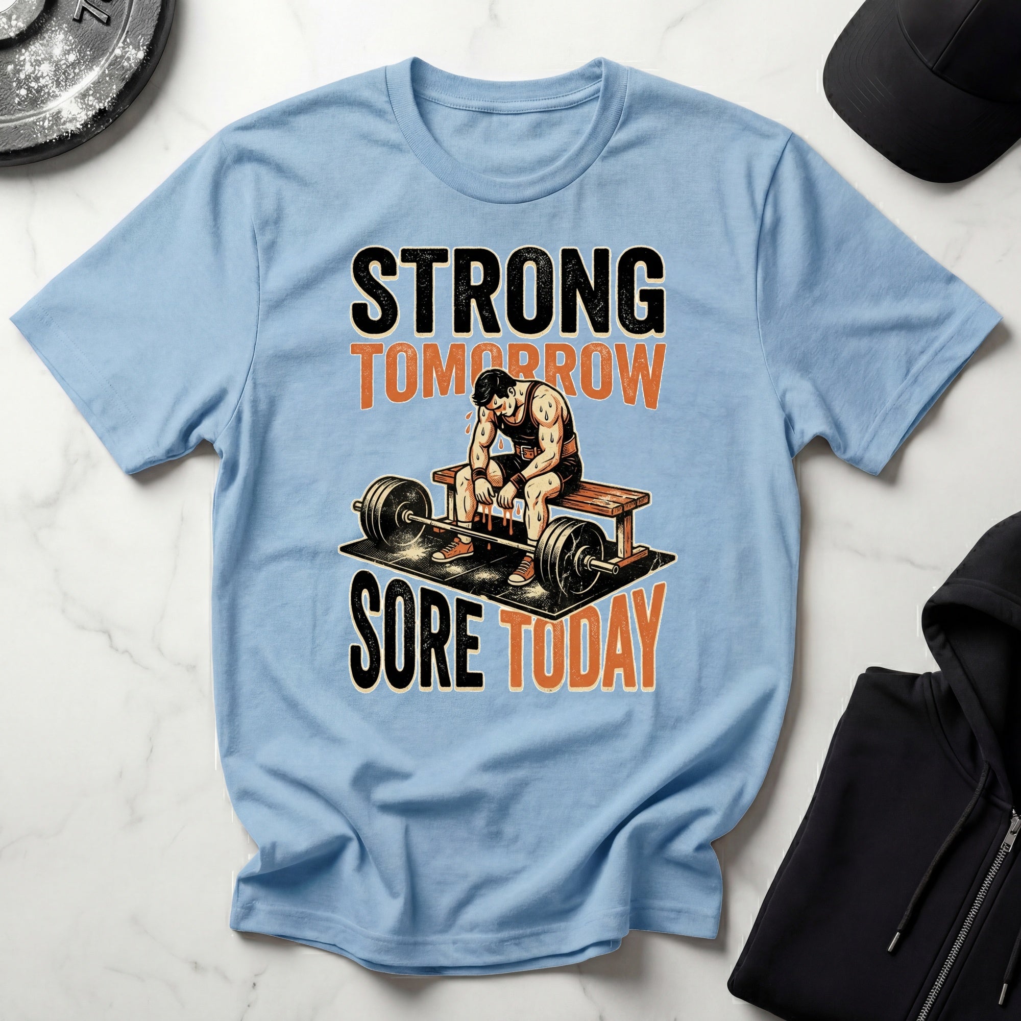 Strong Tomorrow Sore Today Bodybuilding T-Shirt