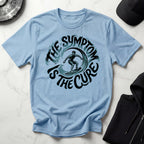 The Symptom Is The Cure Surf Addict Designer T-Shirt