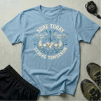 Sore Today Strong Tomorrow T-Shirt