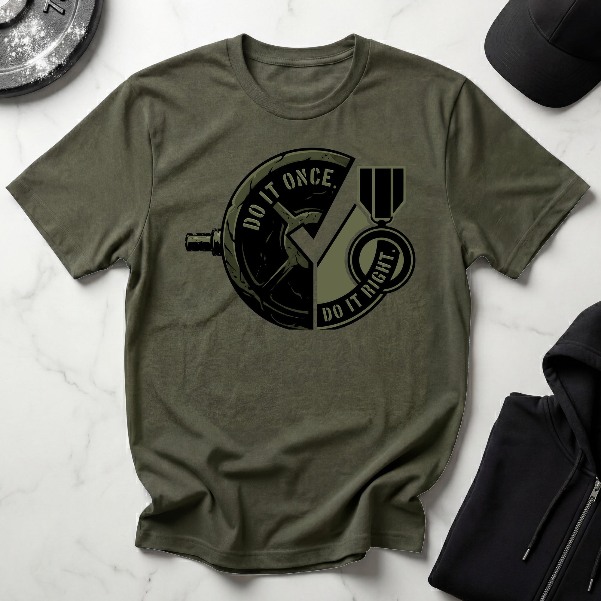 Do It Once Do IUt Right Military Gymwear T-Shirt