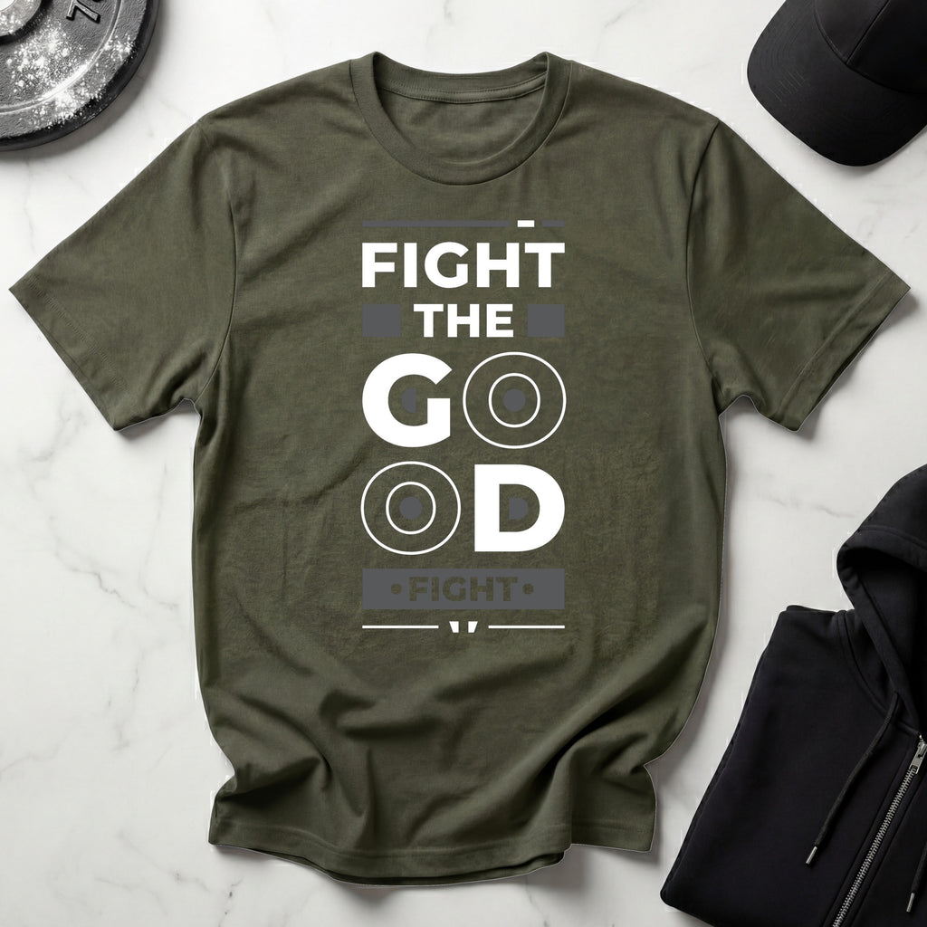 Fight The Good Fight Gym Tee Shirt