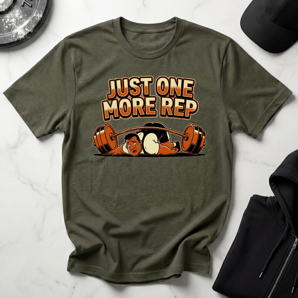 Just One More Rep Gym T-Shirt