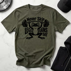Never Skip Leg Day black Gym T-Shirt