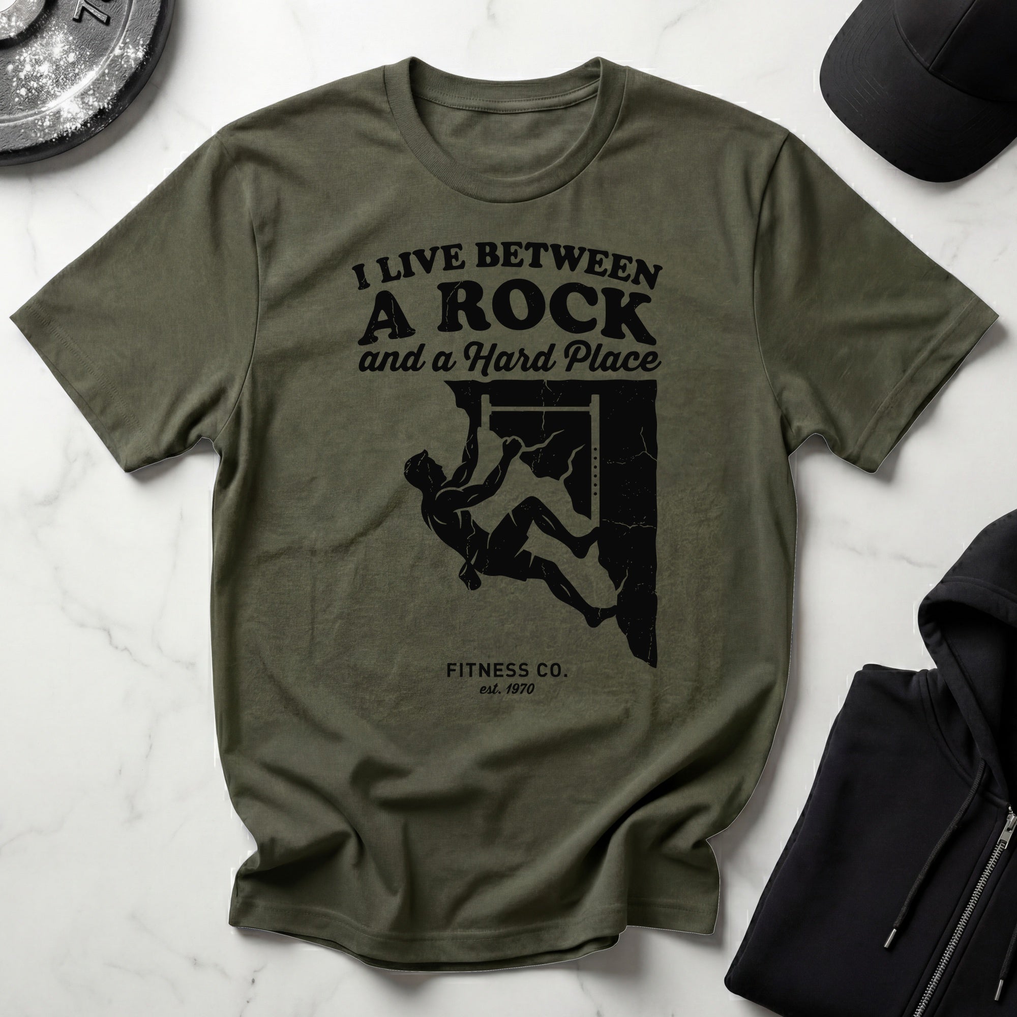 I Live Between A Rock and A Hard Place Rock Climbing Gym T-Shirt